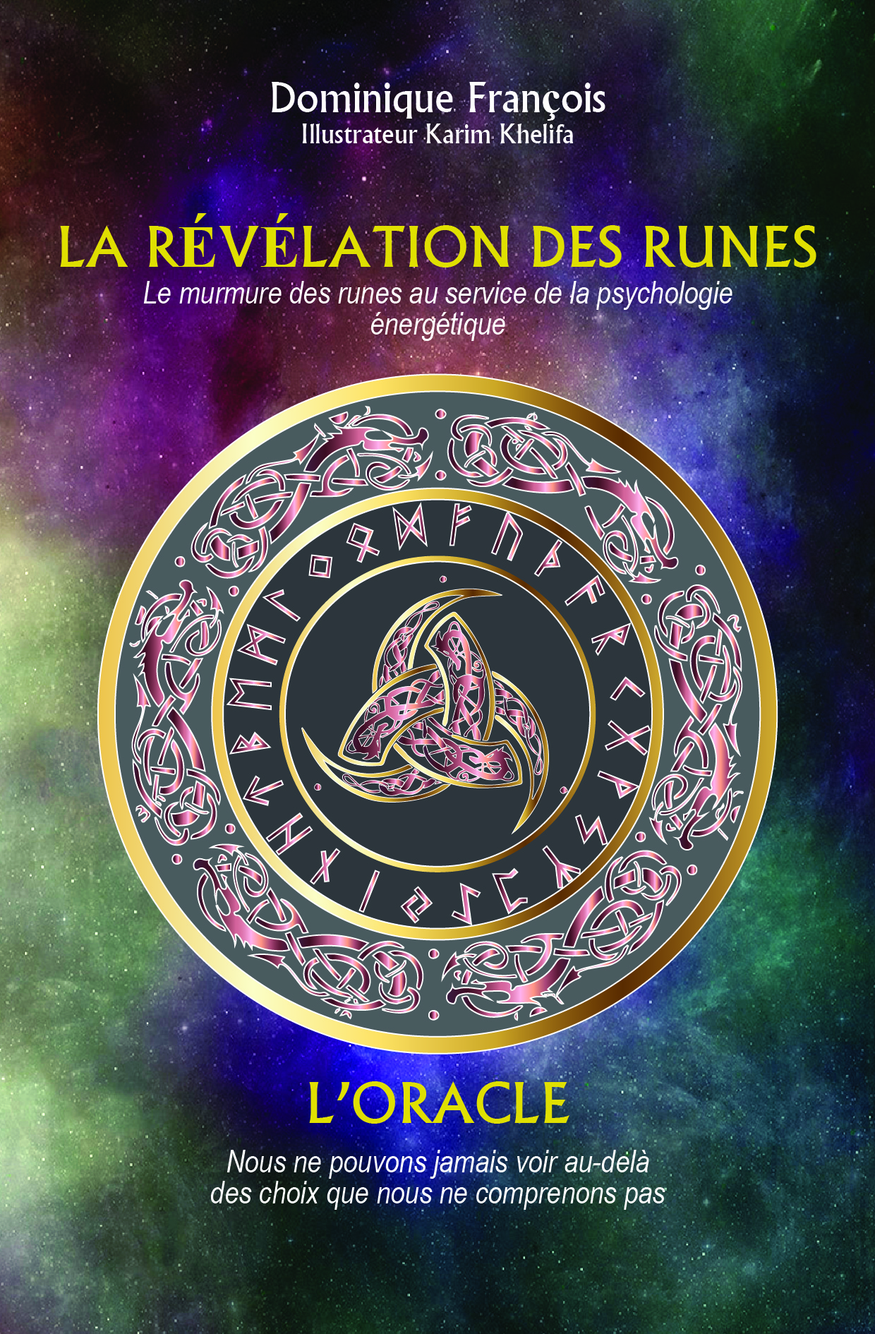 La révélation des runes - L'oracle.
